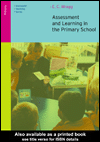 Assessment and Learning in the Primary School