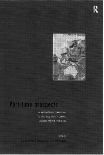 Part-Time Prospects: An International Comparison Of Part-Time Work In Europe, North America And The Pacific Rim