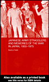 Japanese Army Stragglers and Memories of the War in Japan, 1950-75