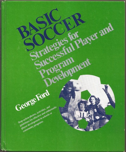 Basic soccer: Strategies for successful player and program development