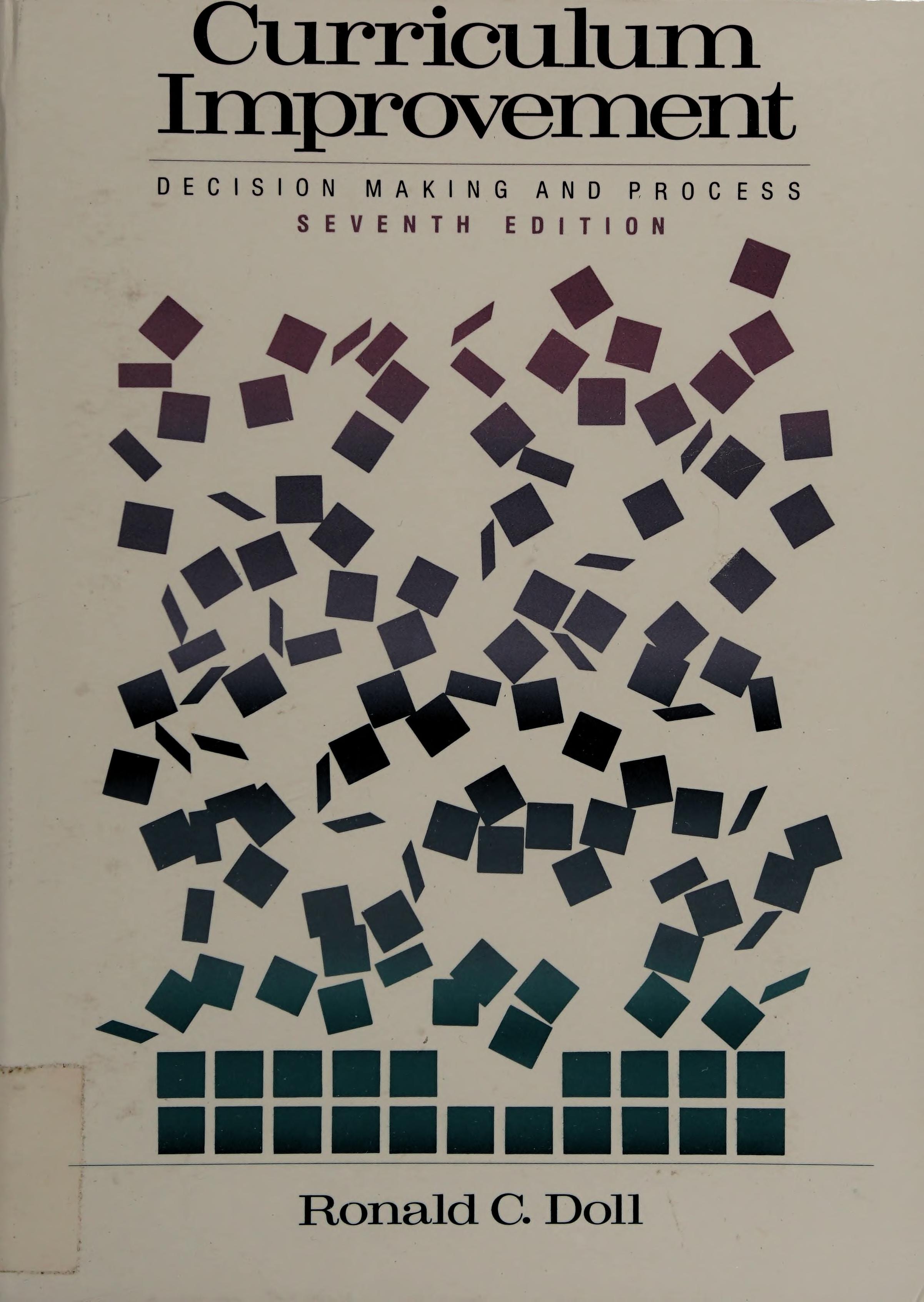 Curriculum Improvement: Decision Making And Process
