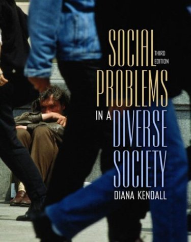 Social Problems In A Diverse Society, Third Edition