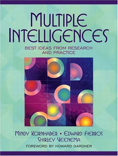 Multiple Intelligences: Best Ideas from Research and Practice