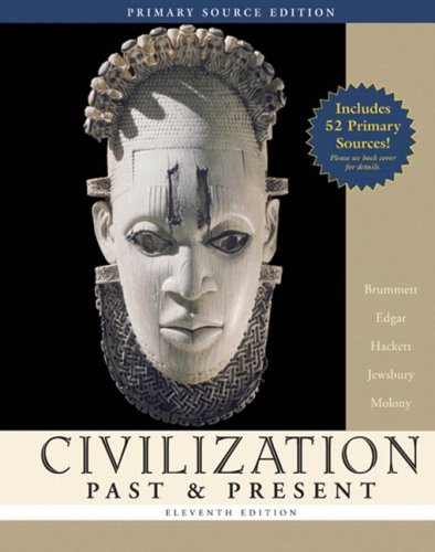 Civilization Past & Present, Combined Volume, Primary Source Edition