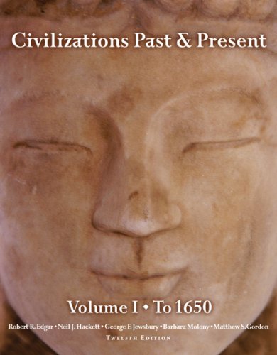 Civilizations Past & Present, Volume 1