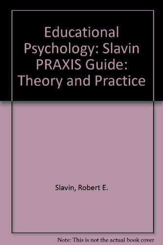 Slavin Praxis Guide for Educational Psychology