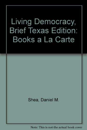 Living Democracy, Brief Texas Edition