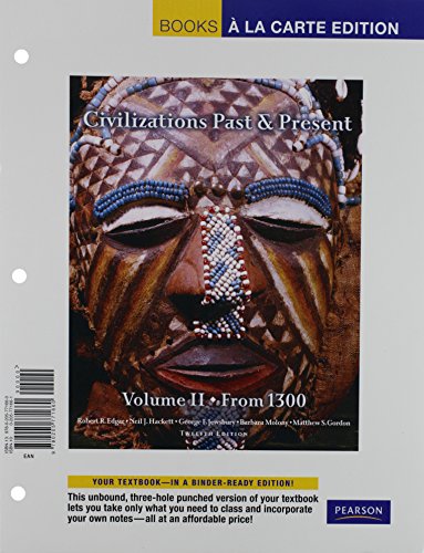 Civilizations Past & Present, Volume 2, Books A La Carte Edition