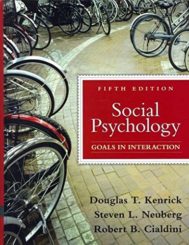 Social Psychology: Goals in Interaction with MyPsychLab and Pearson eText