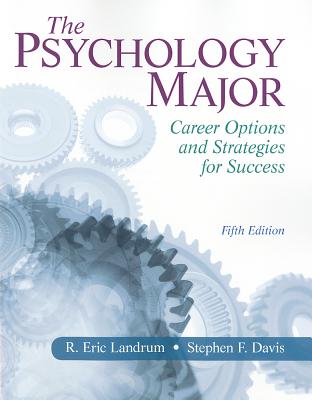 The Psychology Major: Career Options and Strategies for Success