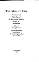 The Maurice Case;: From The Papers Of Major-General Sir Frederick Maurice,