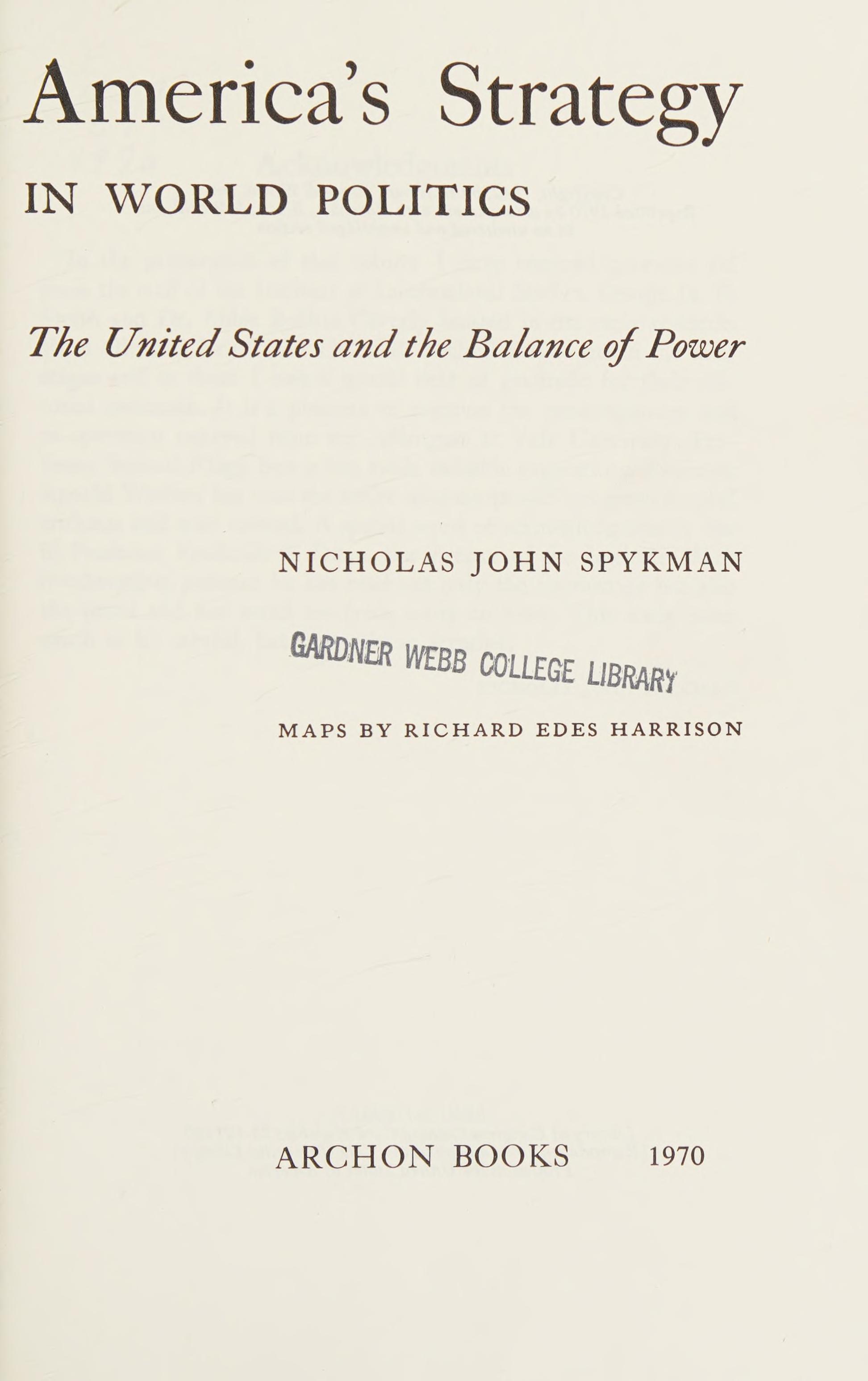 American Strategy in World Politics, the United States and the Balance of Power