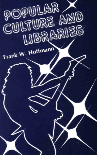 Popular Culture and Libraries