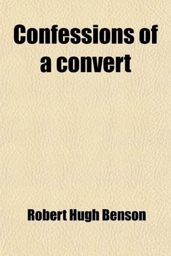 Confessions of a Convert