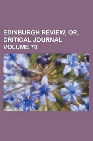 Edinburgh Review, or Critical Journal