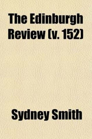 The Edinburgh Review (152); or Critical Journal
