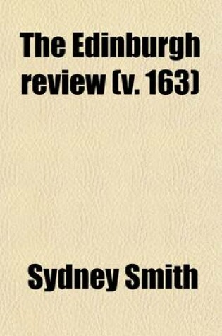 The Edinburgh Review (163); or Critical Journal