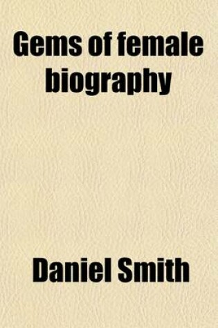 Gems of Female Biography