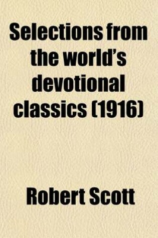Selections from the World's Devotional Classics