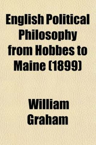 English Political Philosophy from Hobbes to Maine