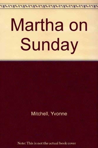 Martha On Sunday: A Novel