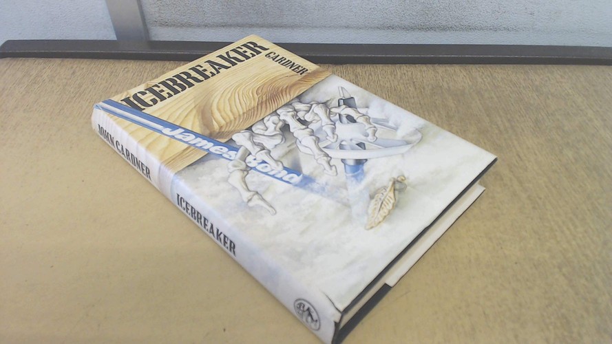Icebreaker by John E Gardner, ISBN 9780224029490