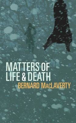 Matters of Life and Death