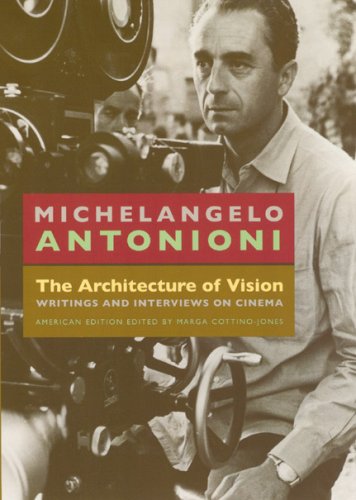 The Architecture Of Vision: Writings And Interviews On Cinema