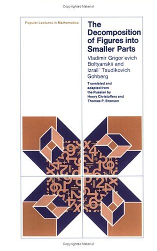 The Decomposition Of Figures Into Smaller Parts