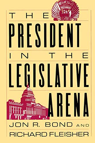 The President in the Legislative Arena