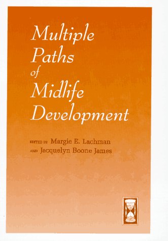 Multiple Paths Of Midlife Development