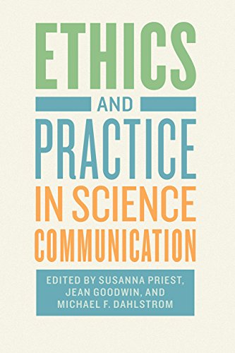 Ethics And Practice In Science Communication