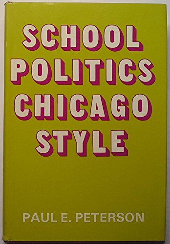 School Politics, Chicago Style