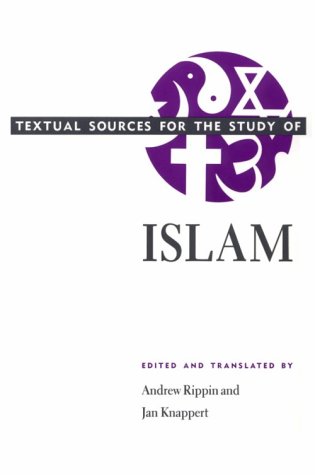 Textual Sources For The Study Of Islam