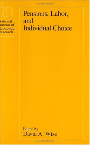 Pensions, Labor, and Individual Choice