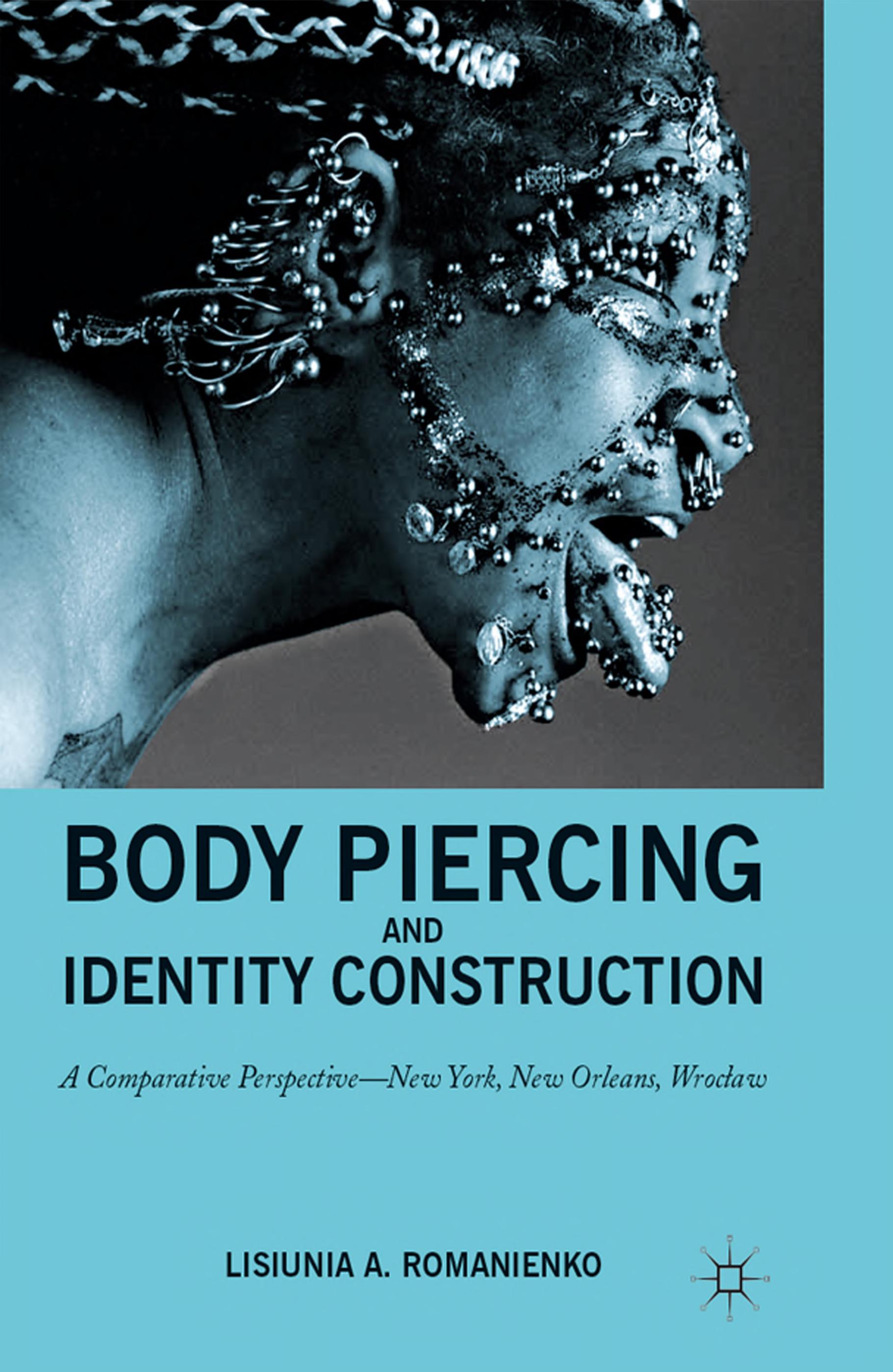 Body Piercing and Identity Construction