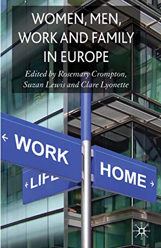 Women, Men, Work And Family In Europe