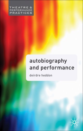 Autobiography in Performance: Performing Selves