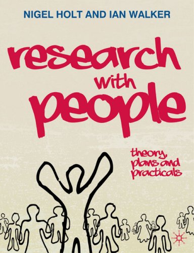 Research With People: Theory, Plans And Practicals