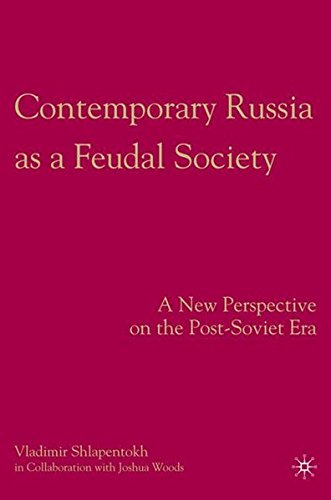 Contemporary Russia As A Feudal Society