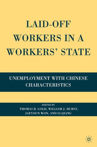Laid-Off Workers In A Workers’ State