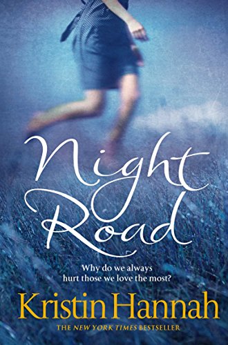 Night Road by Kristin Hannah, ISBN 9780230754331