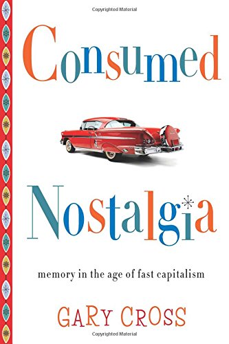 Consumed Nostalgia