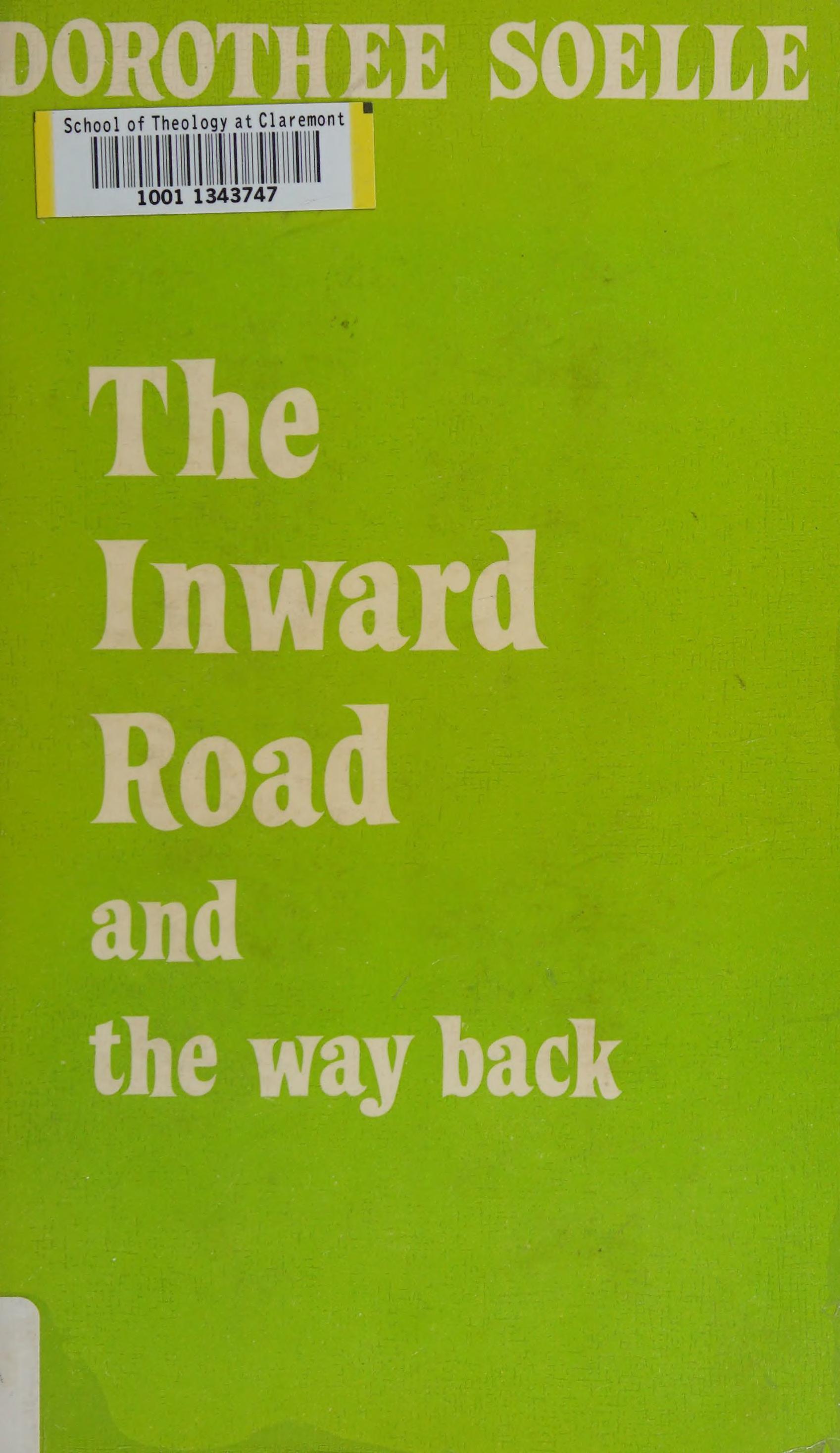 The inward road and the way back.