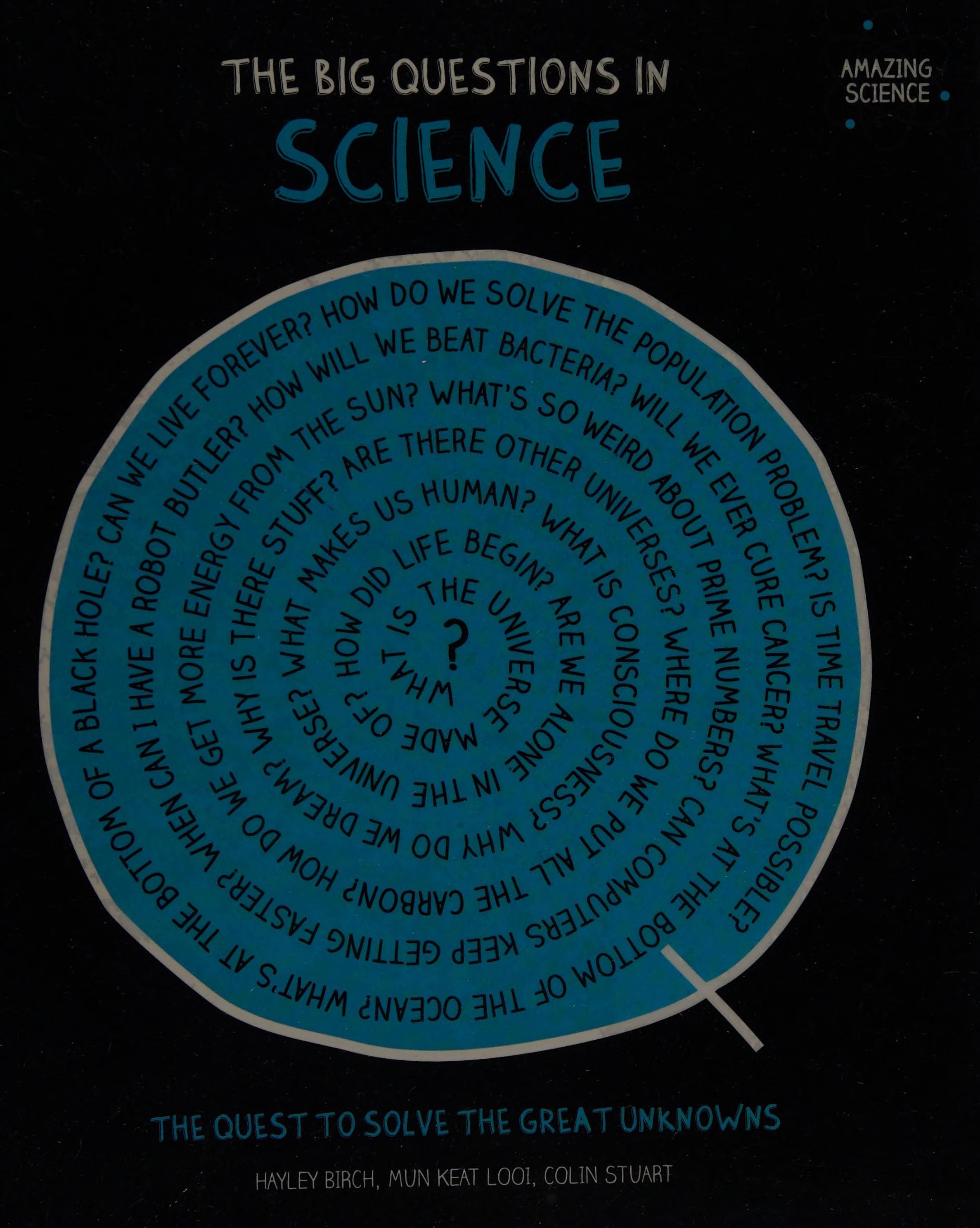 The Big Questions In Science