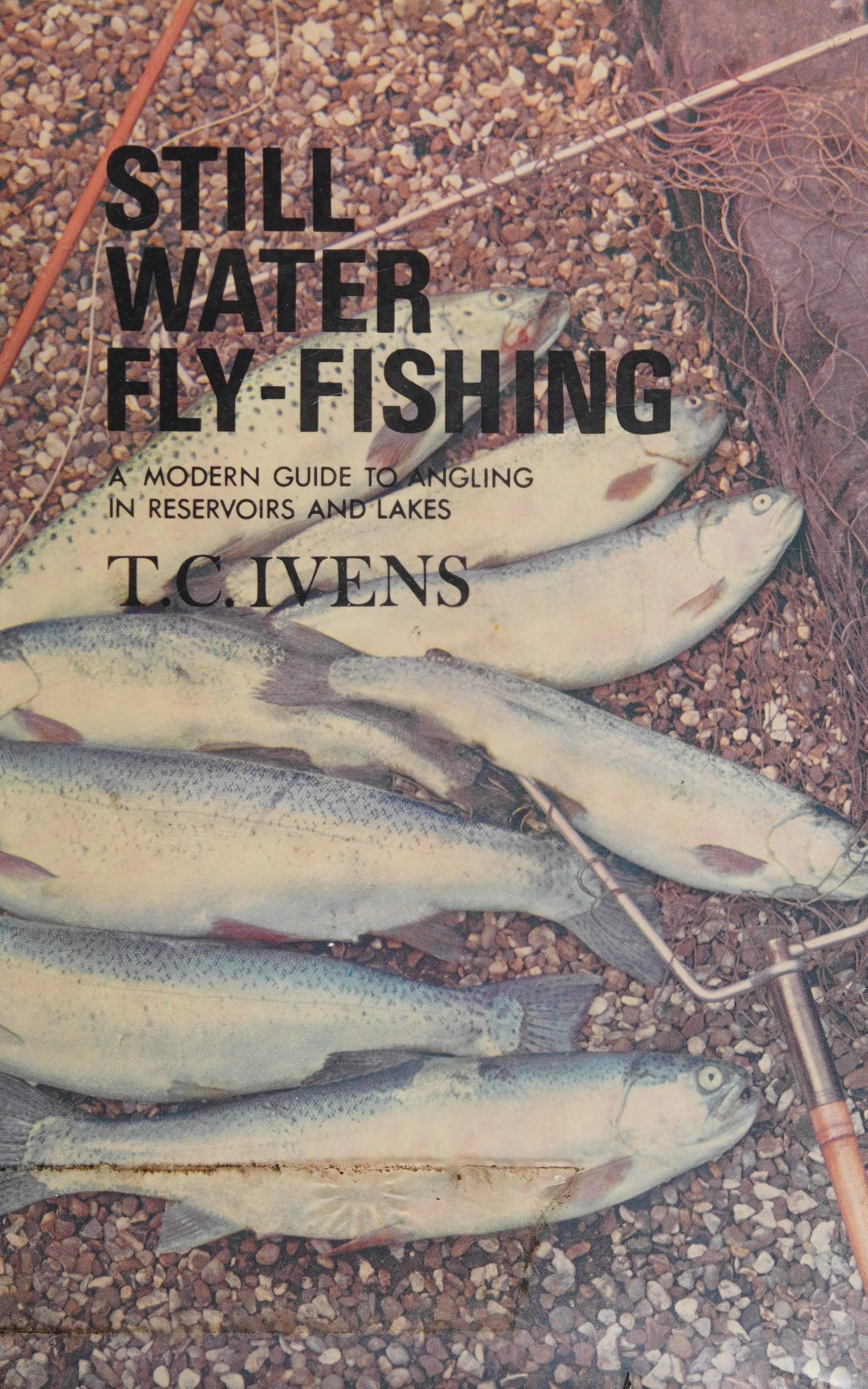 Still Water Fly-Fishing: A Modern Guide To Angling In Reservoirs And Lakes,