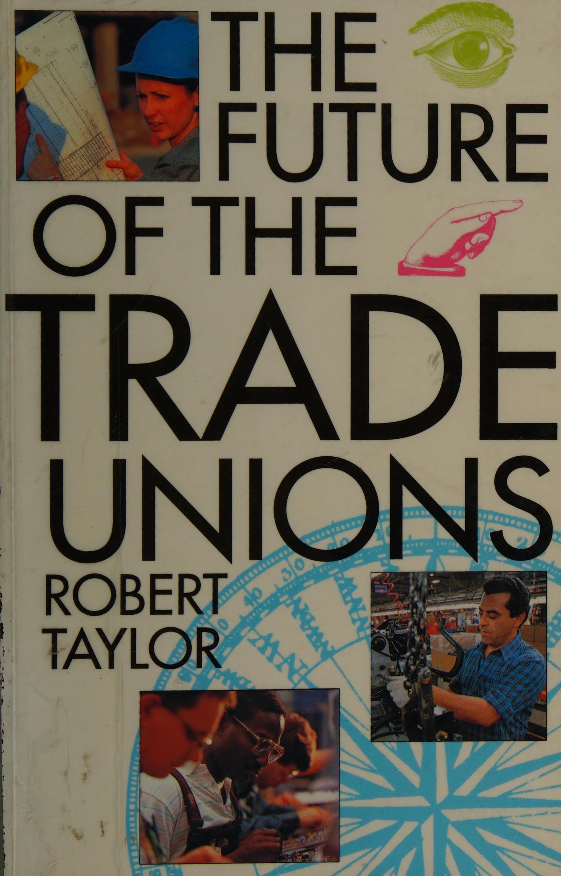 The Future of the Trade Unions