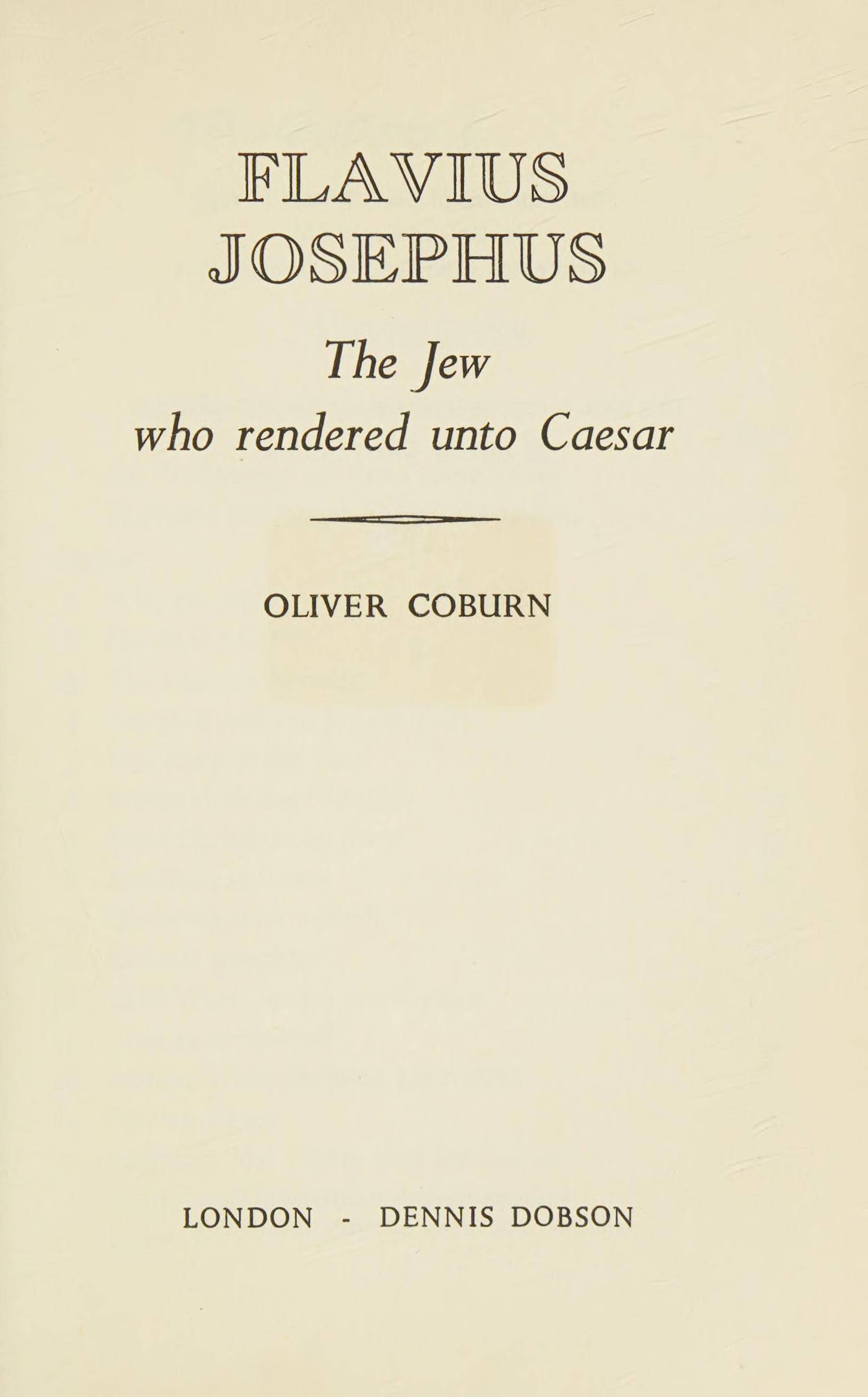 Flavius Josephus: The Jew Who Rendered Unto Caesar