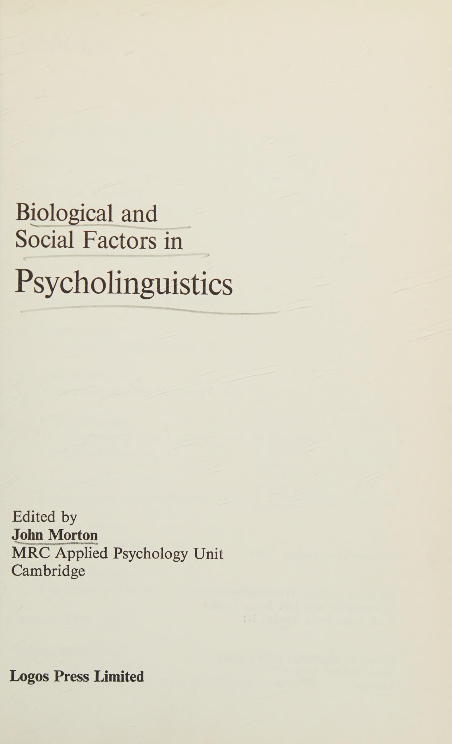 Biological and Social Factors in Psycholinguistics