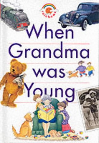 When Grandma Was Young